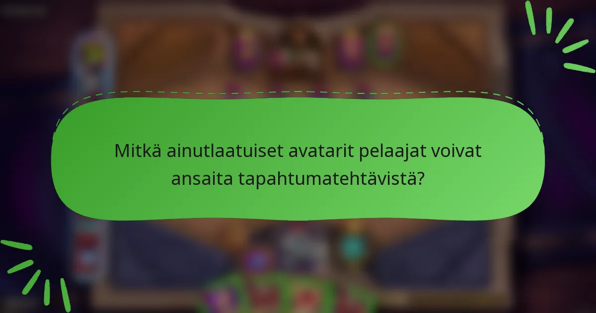 Mitkä ainutlaatuiset avatarit pelaajat voivat ansaita tapahtumatehtävistä?
